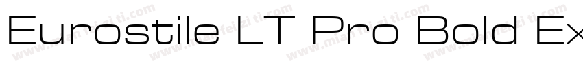 Eurostile LT Pro Bold Extended 2字体转换
